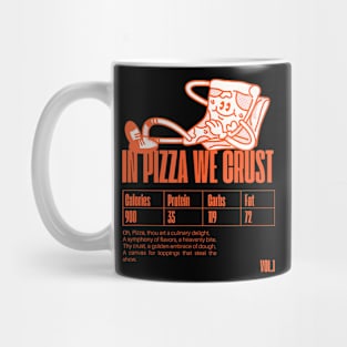 Graphic  Pizza Humor Positivity Mug